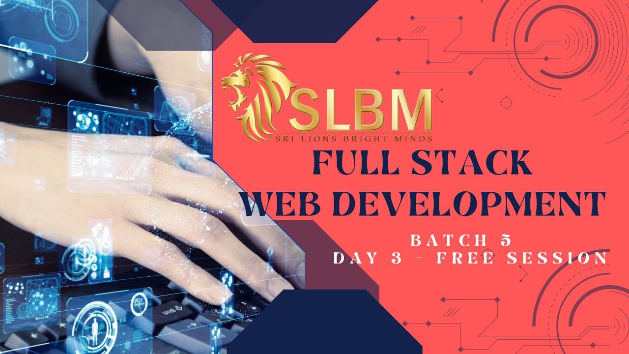SLBM Full Stack Web Development Batch 5 - Day 3 [free session] - YouTube