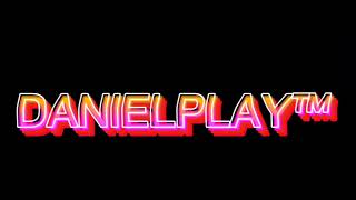 intro de DanielPlay™