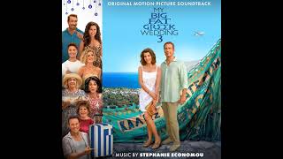 My Big Fat Greek Wedding 3 Soundtrack | Portokalos Family Vacation - Stephanie Economou |