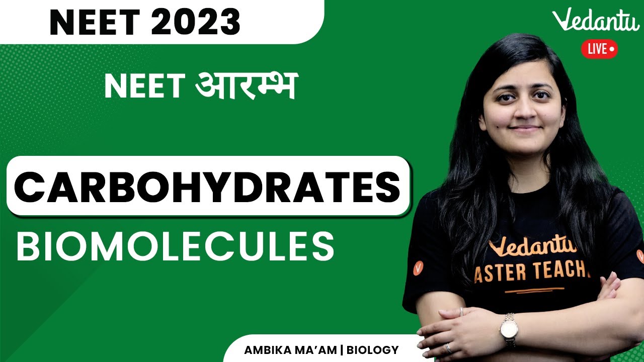 Biomolecules CBSE Class 11 Chapter9 L2 Carbohydrates NEET 2023/24