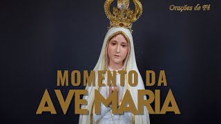  ❤️ MOMENTO DA AVE MARIA | Oração da Noite | 11 de Julho 