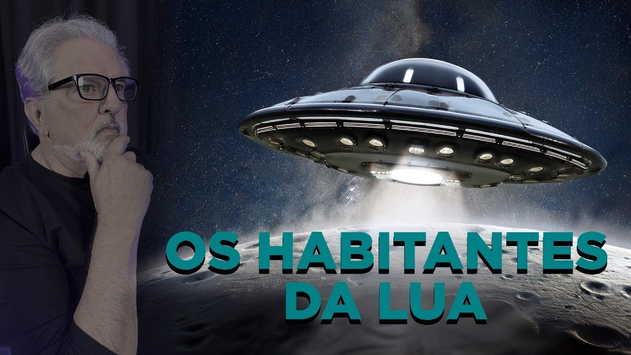 MISTÉRIOS DA HUMANIDADE - OS HABITANTES DA LUA - YouTube