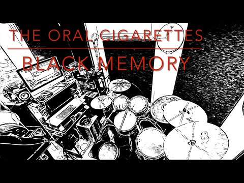 BLACK MEMORY / THE ORAL CIGARETTES【主観ドラム叩いてみた】