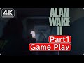 (4K)Alan wake 2 gameplay no commentary part1