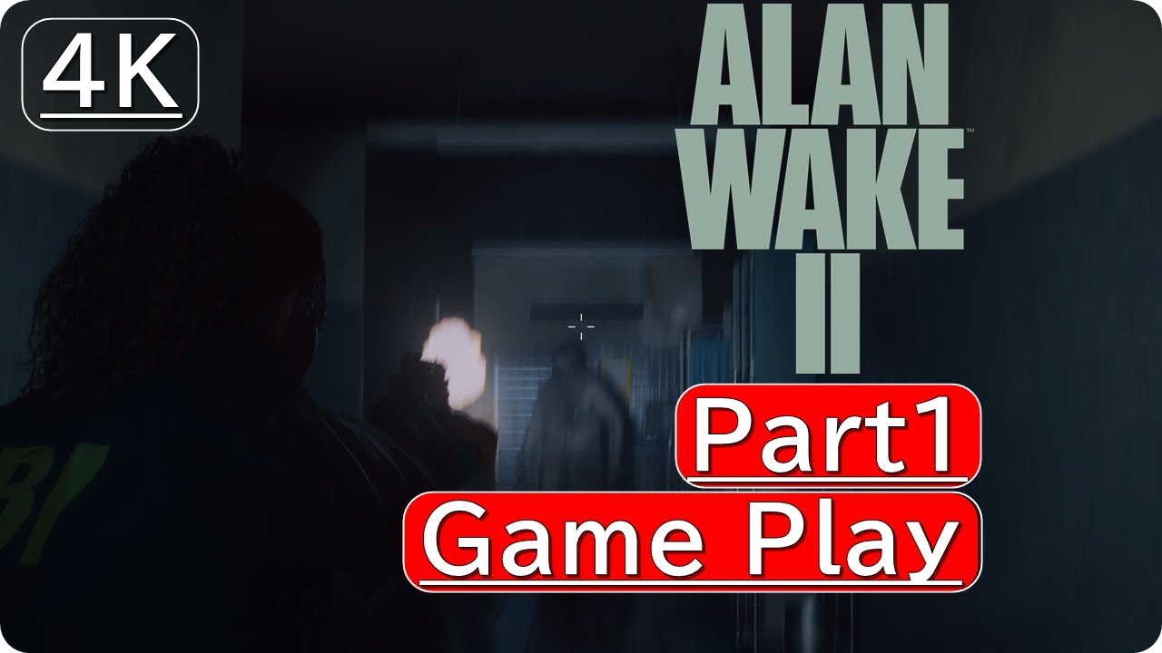 (4K)Alan wake 2 gameplay  no commentary part1