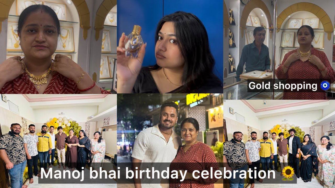 Manoj bhai nka birthday celebration !! Mummy ra gold shopping 🥰 || SHEELOVE || SHEEVLOGS 