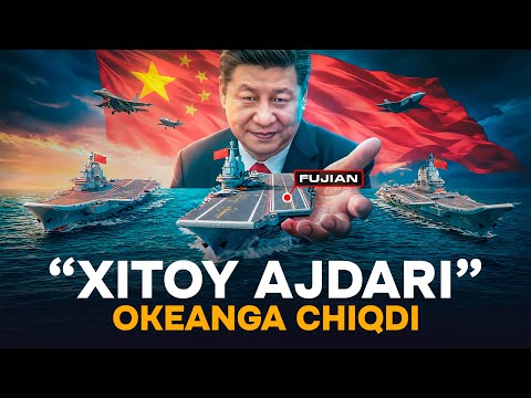 AQSHga “xitoycha” javob | Osiyoda qurilgan eng yirik harbiy kema – Fujian nimalarga qodir?