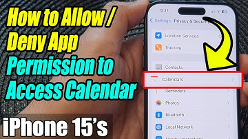 iPhone 15/15 Pro Max: How to Allow/Deny App Permission to Access Calendar