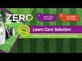 Zero 2 Step Lawn Care Program