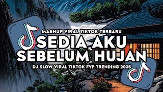Download Lagu DJ SEDIA AKU SEBELUM HUJAN KU YANG LAMA DISINI STYLE ELART LA MENGKANE SLOW VIRAL TIKTOK TERBARU MP3