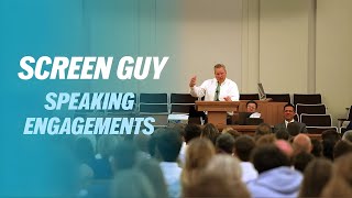 Speaking Engagements Screen Guy