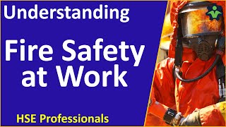 Fire Safety at Work: Rules That Can Save Lives - Safety Training