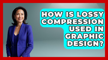 How Is Lossy Compression Used In Graphic Design? - Graphic Design Nerd