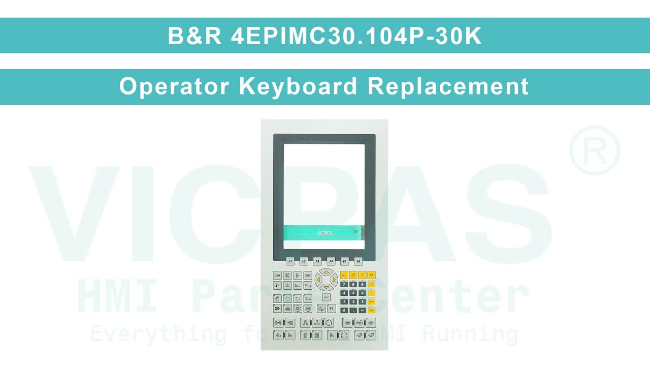 4EPIMC30.104P-30K B&R Power Panel C30 Membrane Keyboard Replacement