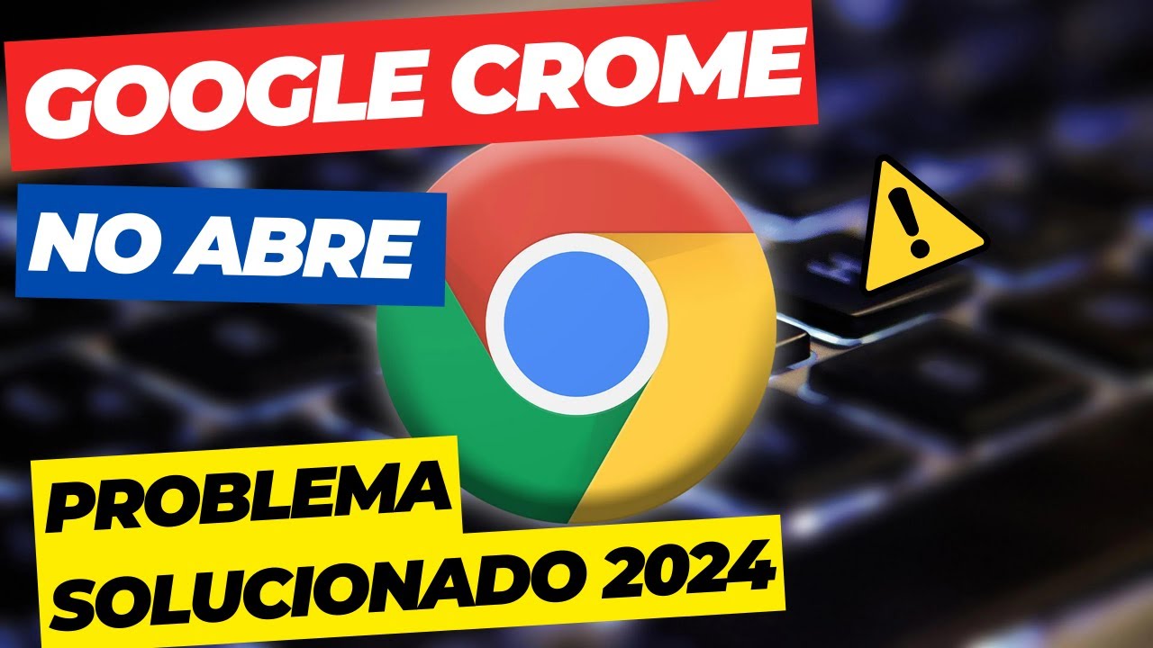 Google Chrome NO Responde, NO Abre, NO Carga, NO Funciona en Windows 10