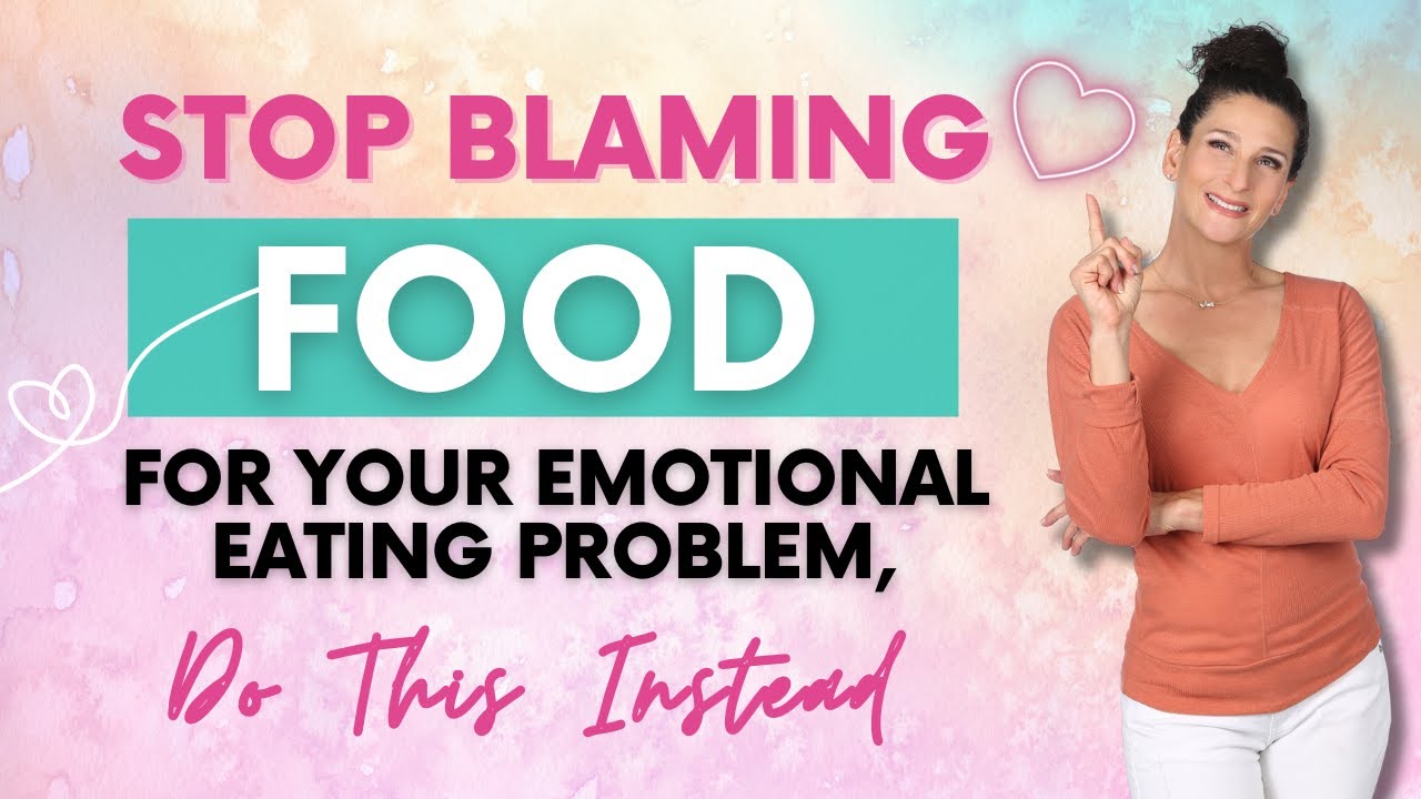 EP #45: Stop Blaming Food for Your Emotional Eating problem, Do This Instead