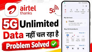 Airtel 5G Unlimited Data Not Working | How to Fix Airtel 5G Unlimited Data Issues 2026