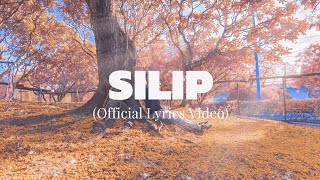 Silip Official Lyrics Video