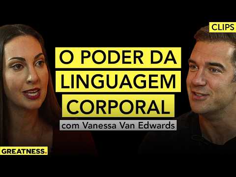A Confiança Se Projeta Com Pequenos Gestos | Vanessa Van Edwards