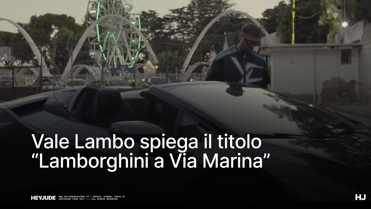 Vale Lambo spiega il titolo "Lamborghini a Via Marina" | HEYJUDE