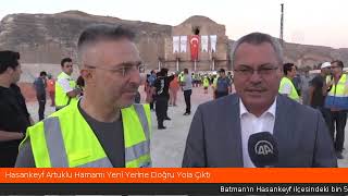 Hasankeyfteki Artuklu Hamamı Arkeoparka Taşındı