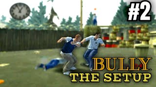 BULLY - THE SETUP | PS2 GAMEPLAY - KATYAU