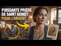 🌟 DÉCOUVREZ cette PUISSANTE PRIÈRE de Saint Benoît pour ATTIRER l'ARGENT lors du GRAND MÉNAGE ! 💰✨