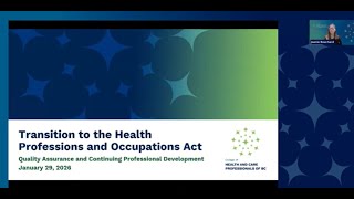Quality Assurance and Continuing Professional Development - Transition to the HPOA
