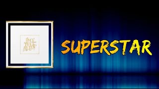 Beach House - Superstar (Lyrics)