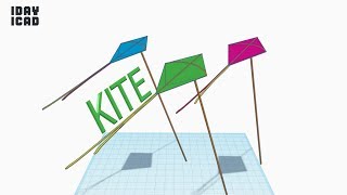 [1DAY_1CAD] KITE (Tinkercad : Know-how / Style / Education)