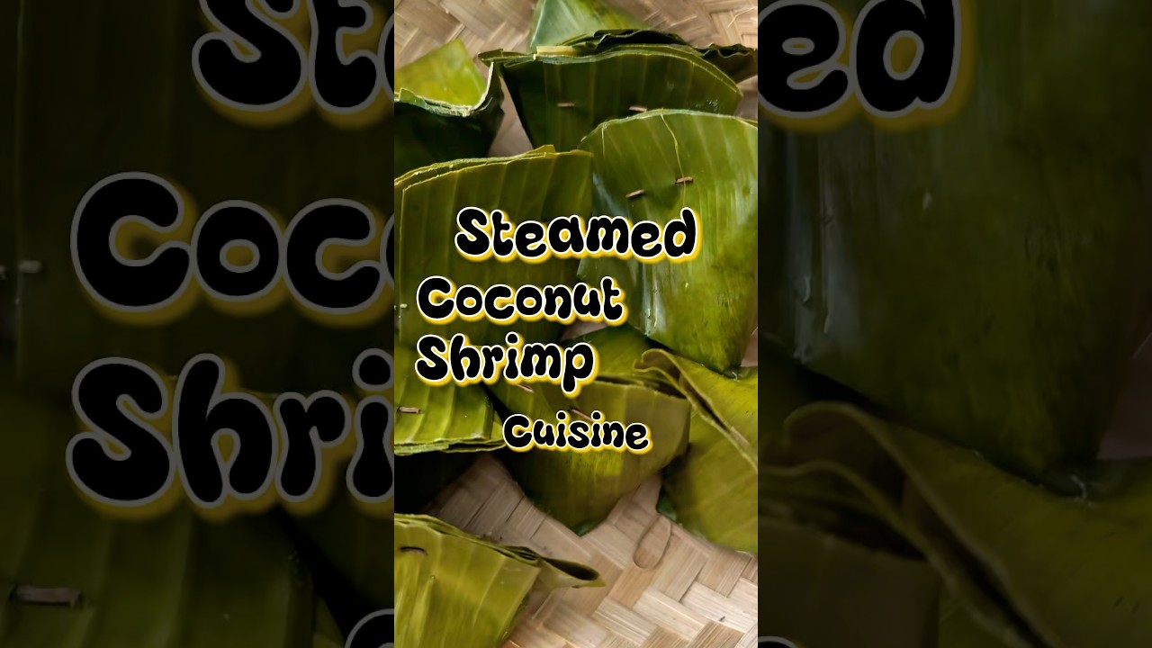 Steamed Coconut Shrimp Cuisine