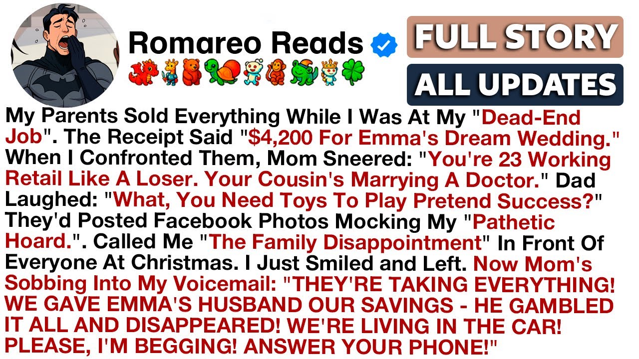 My Parents Sold Everything While I Was At My 