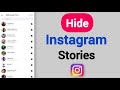 How To Hide Instagram Stories from Someone On Android Phones