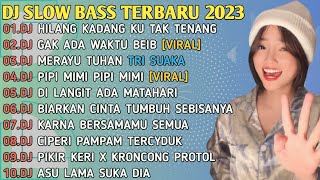 Download lagu DJ TIKTOK TERBARU 2023 -DJ HILANG KADANG KU TAK TENANG  FULL ALBUM REMIX TERBARU 2023