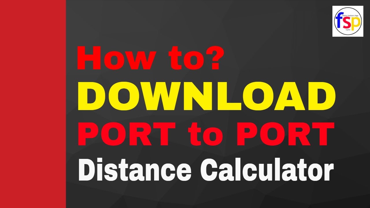 How to Download Port to Port distance calculator | Seaman Vlog - YouTube