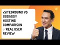 👉SiteGround vs GoDaddy Hosting Comparison ✅Real User Review