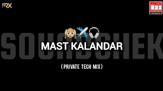 MAST KALANDAR | PRIVATE TECH MIX | TRENDING SOUND CHECK | MRX & UNRELEASED PUNEKAR 2026