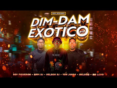 Dim Dam | Ritmo Exótico