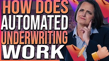 How Does Automated Underwriting Work