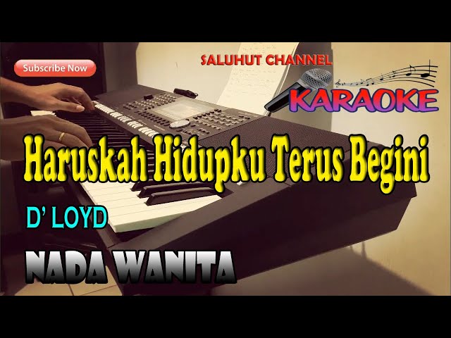 APA SALAH DAN DOSAKU [KARAOKE] D'LOYD ll NADA WANITA A=DO class=