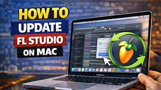 Information How To Update FL Studio on Mac Os (2026) News