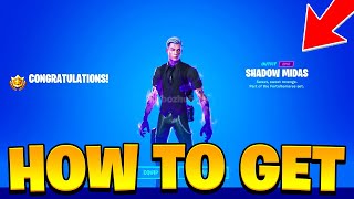 How to Get the SHADOW MIDAS SKIN in 2021!