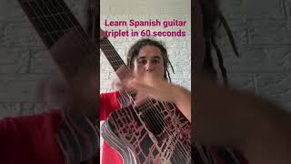 Learn Spanish Guitar Triplet in sixty seconds