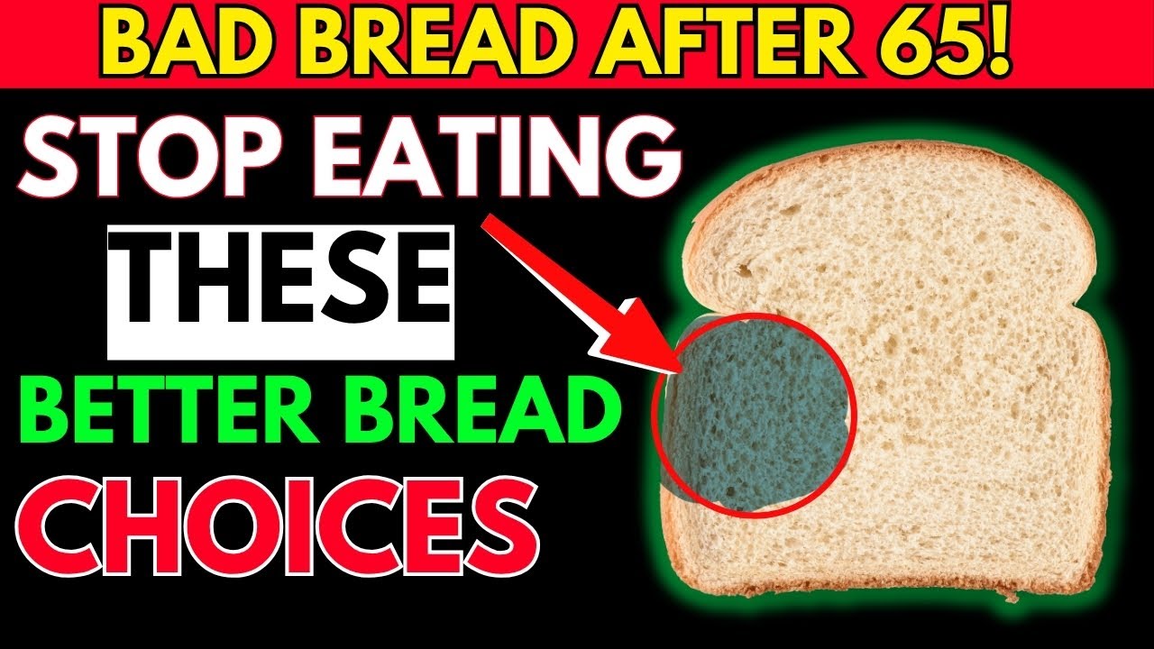 2 Types of Bread to Avoid After 65—and 2 You Should Eat Instead
