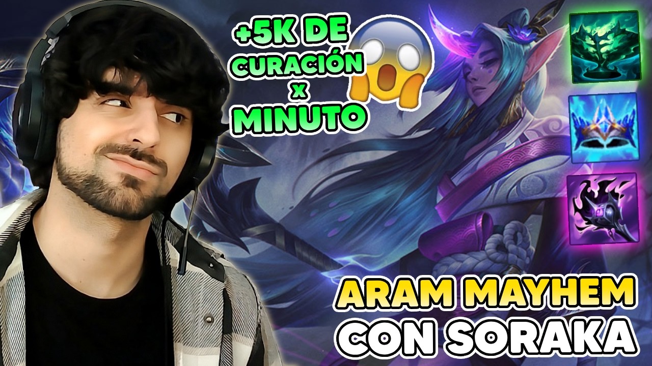 LA BUILD CON MÁS DAÑO 🔥 y CURA 🚑 de SORAKA en ARAM MAYHEM!
