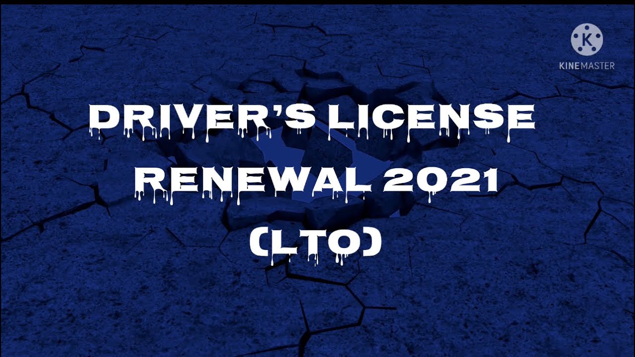 Driver’s License Renewal 2021 || Tagalog w/ English sub
