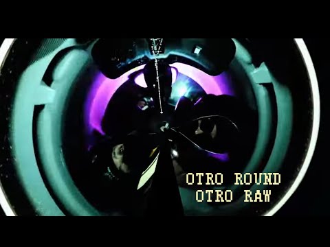 OTRO ROUND,OTRO RAW. FT. @CHL-GUERRERO 