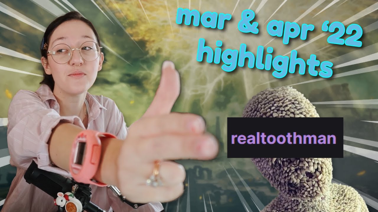 "Should I ban you: yes or no?!" | March & April 2022 Stream Highlights