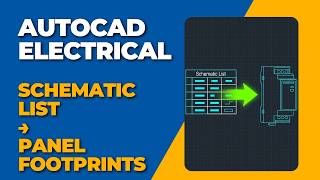 AutoCAD Electrical: Insert Footprints from Schematic List — Complete Panel Layout Guide Update