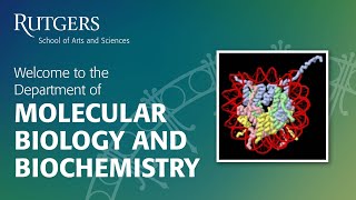 Rutgers (NB) Molecular Biology and Biochemistry